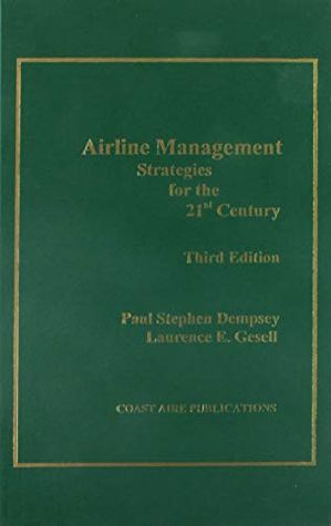 Airline Management: Strategies for the 21st Century