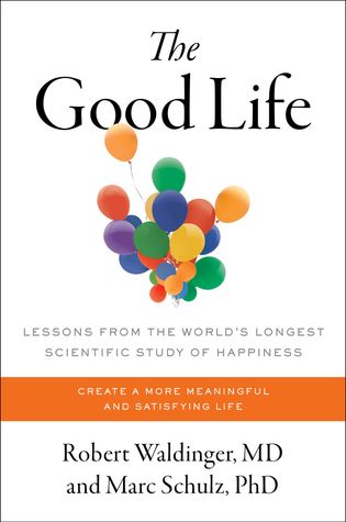 The Good Life: Lessons from the World