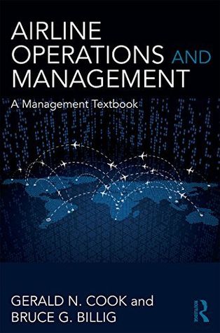 Airline Operations and Management: A Management Textbook