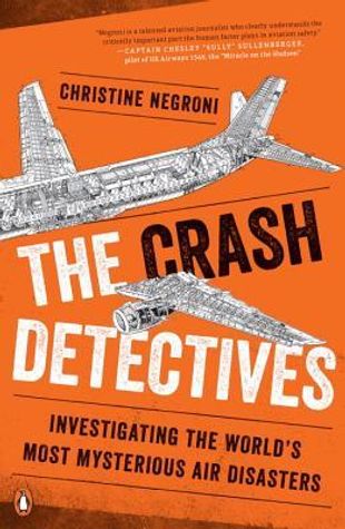 The Crash Detectives: Investigating the World