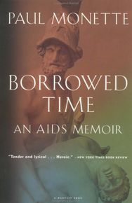 Borrowed Time: An AIDS Memoir