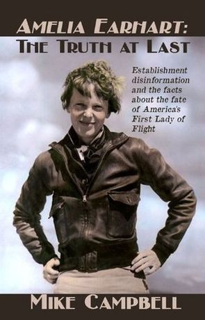 Amelia Earhart: The Truth at Last