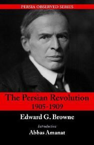 The Persian Revolution of 1905-1909