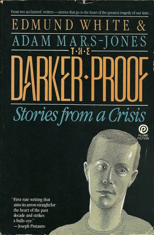 The Darker Proof: Stories from a Crisis