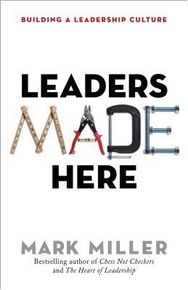 Leaders Made Here: Building a Leadership Culture