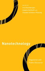 Nanotechnology: Regulation and Public Discourse