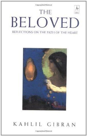 The Beloved: Reflections on the Path of the Heart