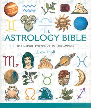 The Astrology Bible: The Definitive Guide to the Zodiac (Volume 1)