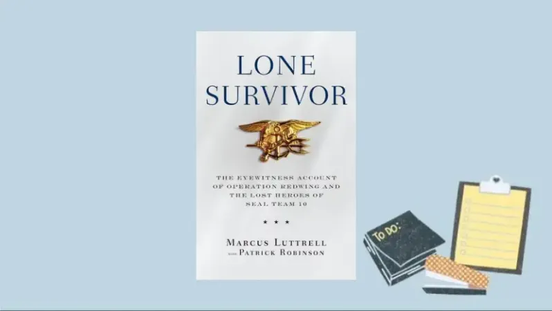 Lone Survivor: The Eyewitness Account of Operation Redwing and the Lost Heroes of SEAL Team 10