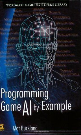 Programming Game AI by Example