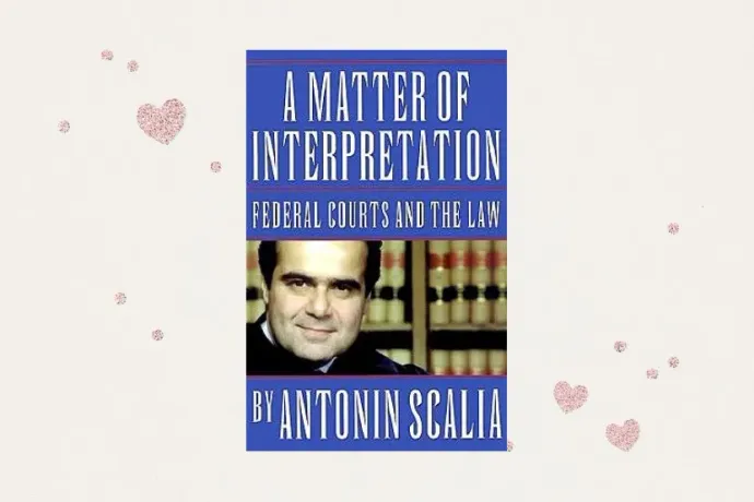 A Matter of Interpretation: Federal Courts and the Law