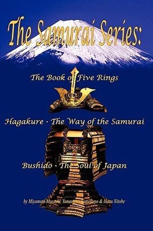 The Samurai Series: The Book of Five Rings, Bushido & Hagakure