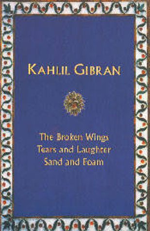 The Broken Wings / Tears and Laughter / Sand and Foam