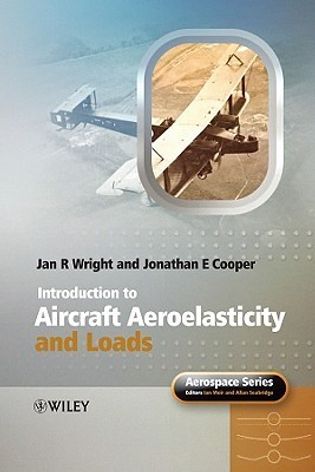 Introduction to Aircraft Aeroelasticity and Loads