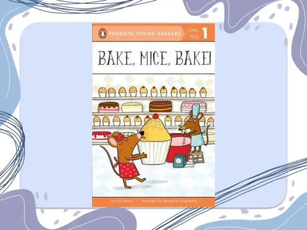 Bake, Mice, Bake!