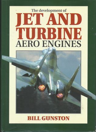 The Development of Jet and Turbine Aero Engines