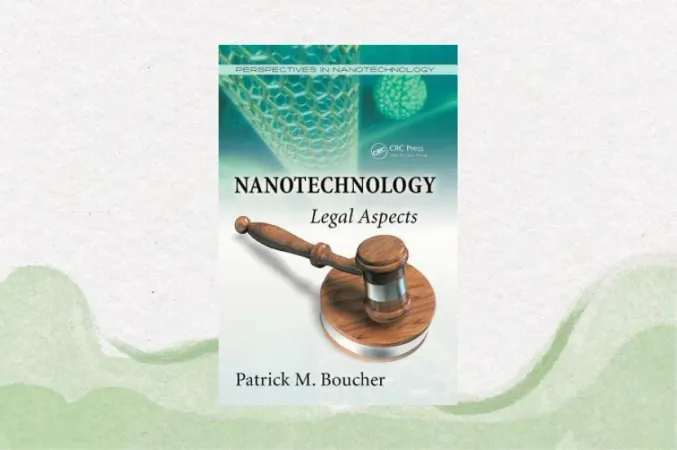 Nanotechnology: Legal Aspects