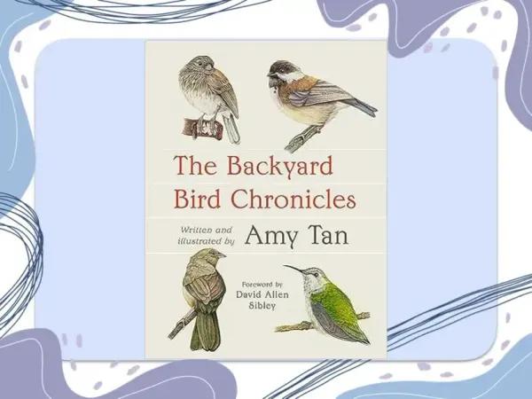 The Backyard Bird Chronicles