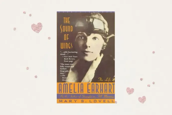 The Sound of Wings: the Life of Amelia Earhart