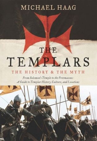 The Templars: The History and the Myth: From Solomon