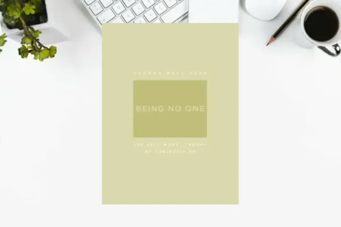 Being No One: The Self-Model Theory of Subjectivity