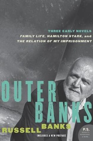 Outer Banks: Three Early Novels