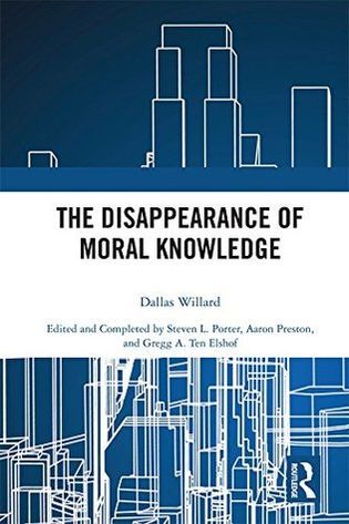 The Disappearance of Moral Knowledge