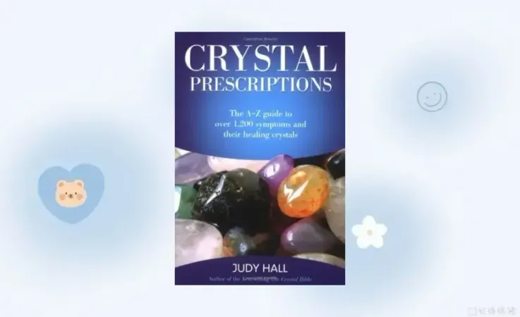 Crystal Prescriptions: The A-Z Guide to Over 1,200 Symptoms and Their Healing Crystals