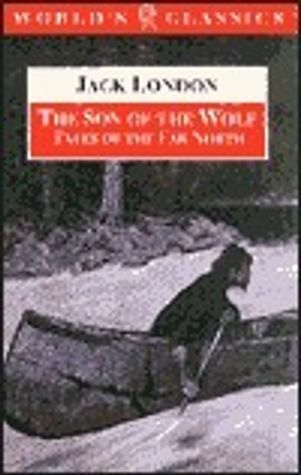 The Son of the Wolf: Tales of the Far North