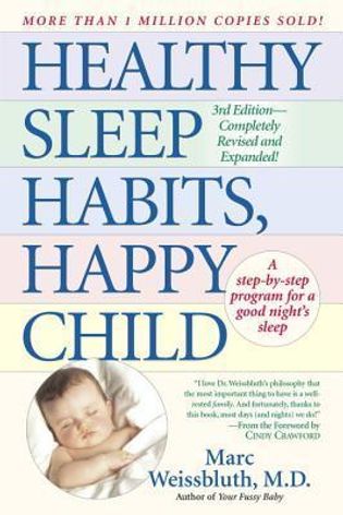 Healthy Sleep Habits, Happy Child