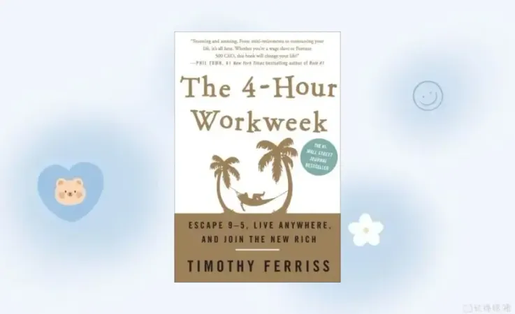 The 4-Hour Workweek