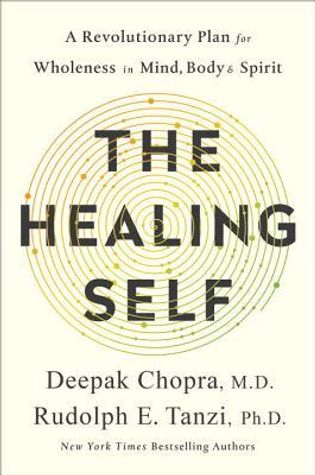 The Healing Self: A Revolutionary New Plan to Supercharge Your Immunity and Stay Well for Life